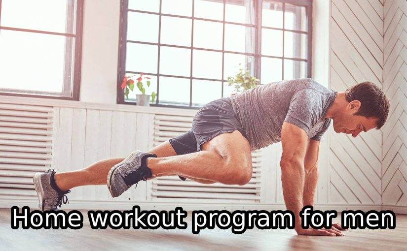 Home workout program for men