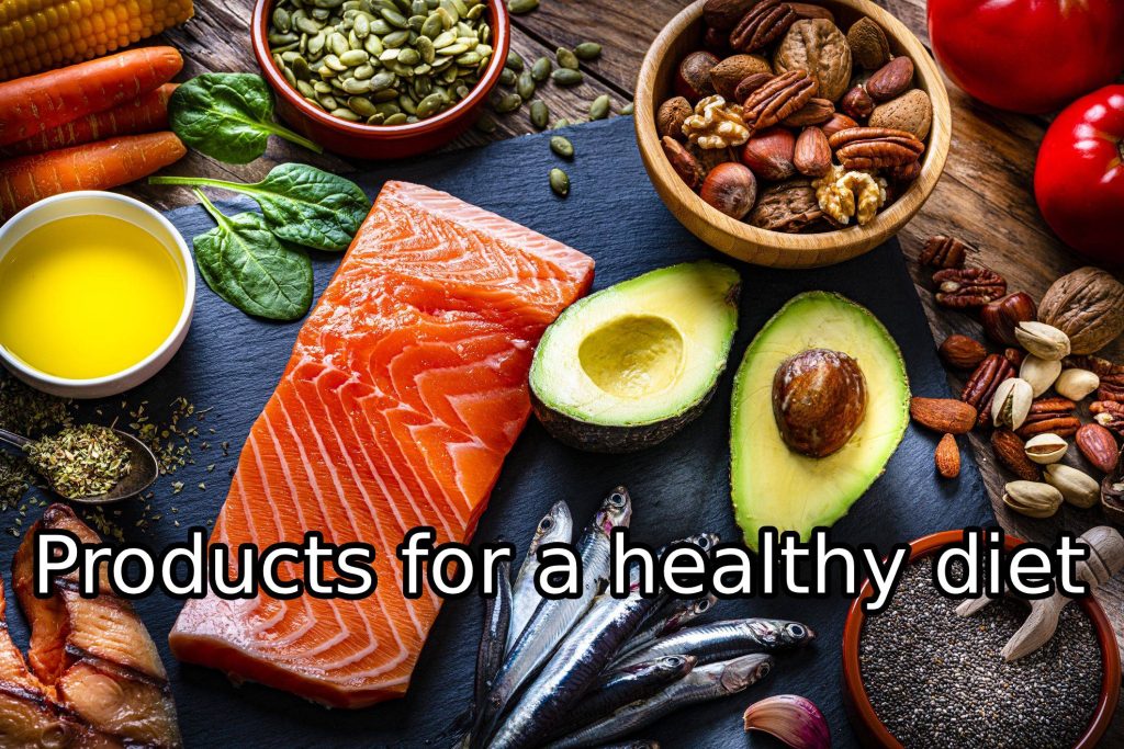 Products for a healthy diet