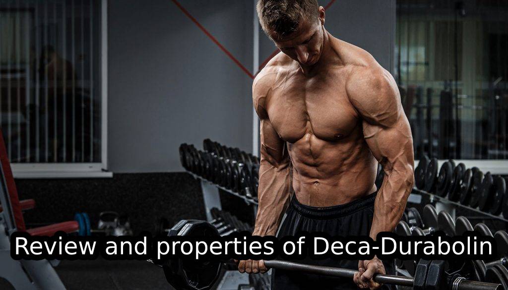 Review and properties of Deca-Durabolin