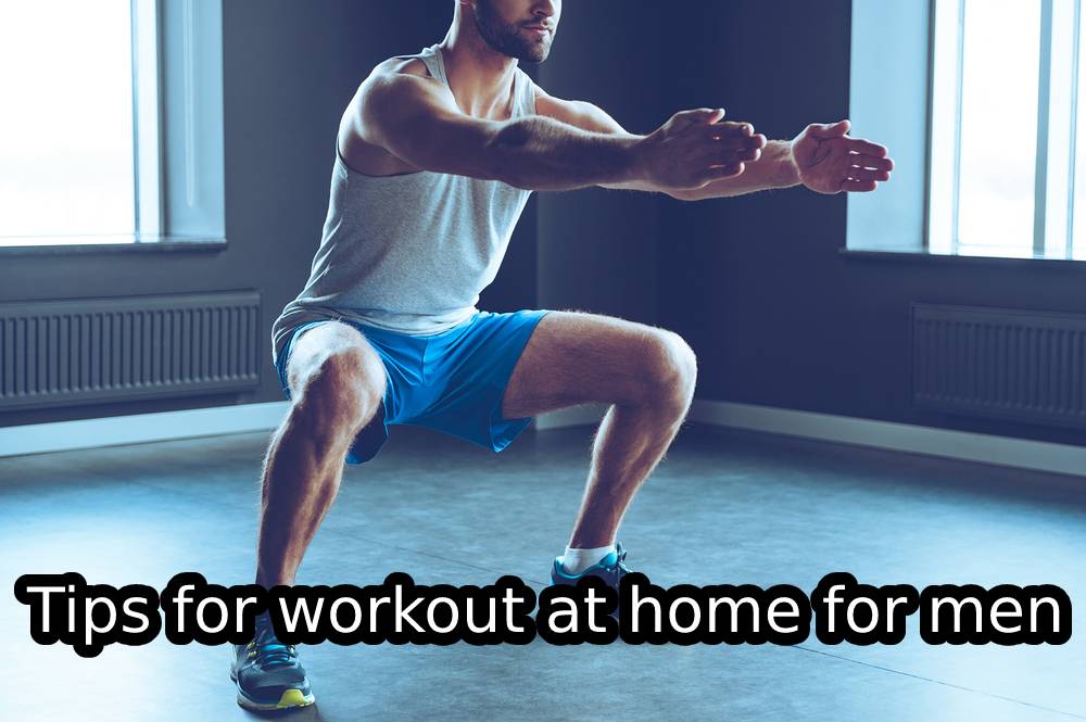 Tips for workout at home for men